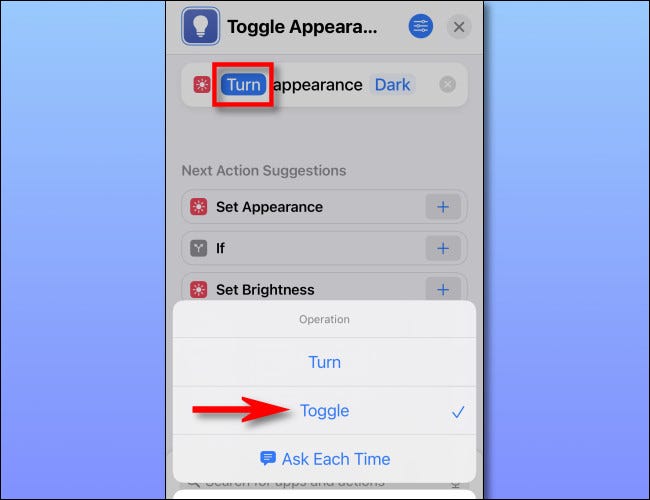 Tap "Turn," then select "Toggle" in the list.