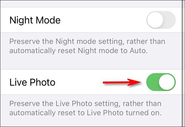 Switch "Live Photo" to "On," which will preserve your Live Photo settings in the Camera app.