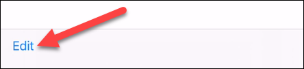 Tap "Edit."