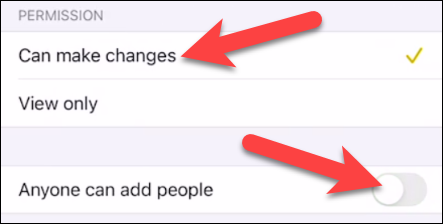 Select "Can Make Changes" and turn off "Anyone Can Add People."