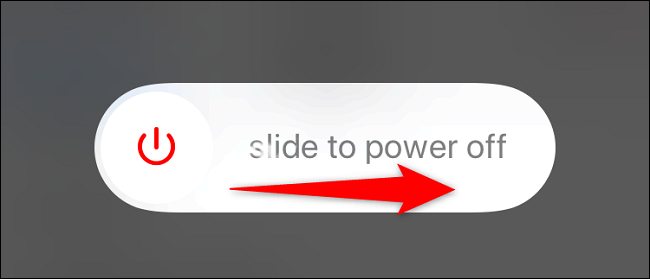 Drag "Slide to Power Off" to the right.