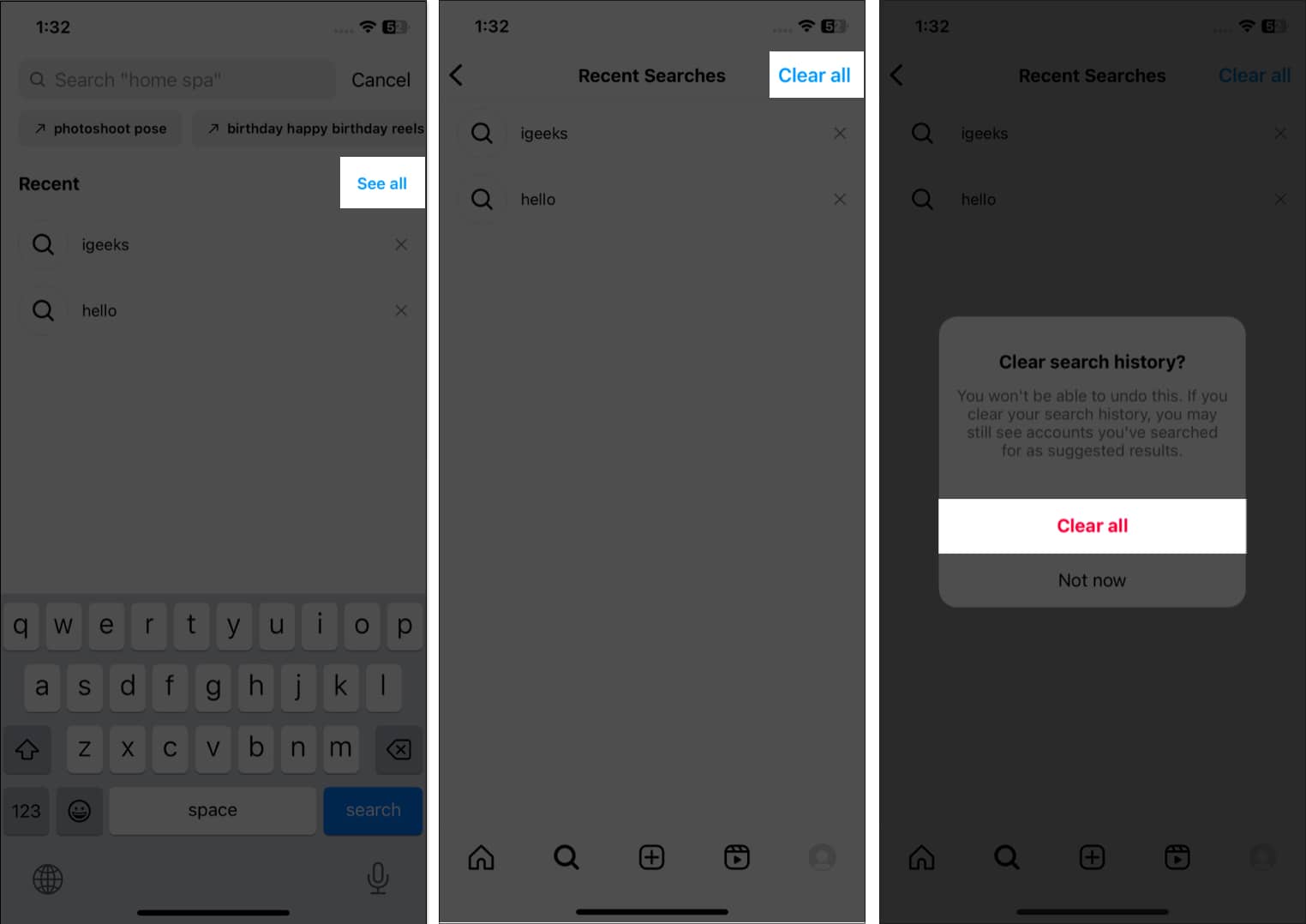Access the search icon tap see all tap clear all clear all in instagram Access the search icon, tap see all, tap clear all, clear all in instagram
