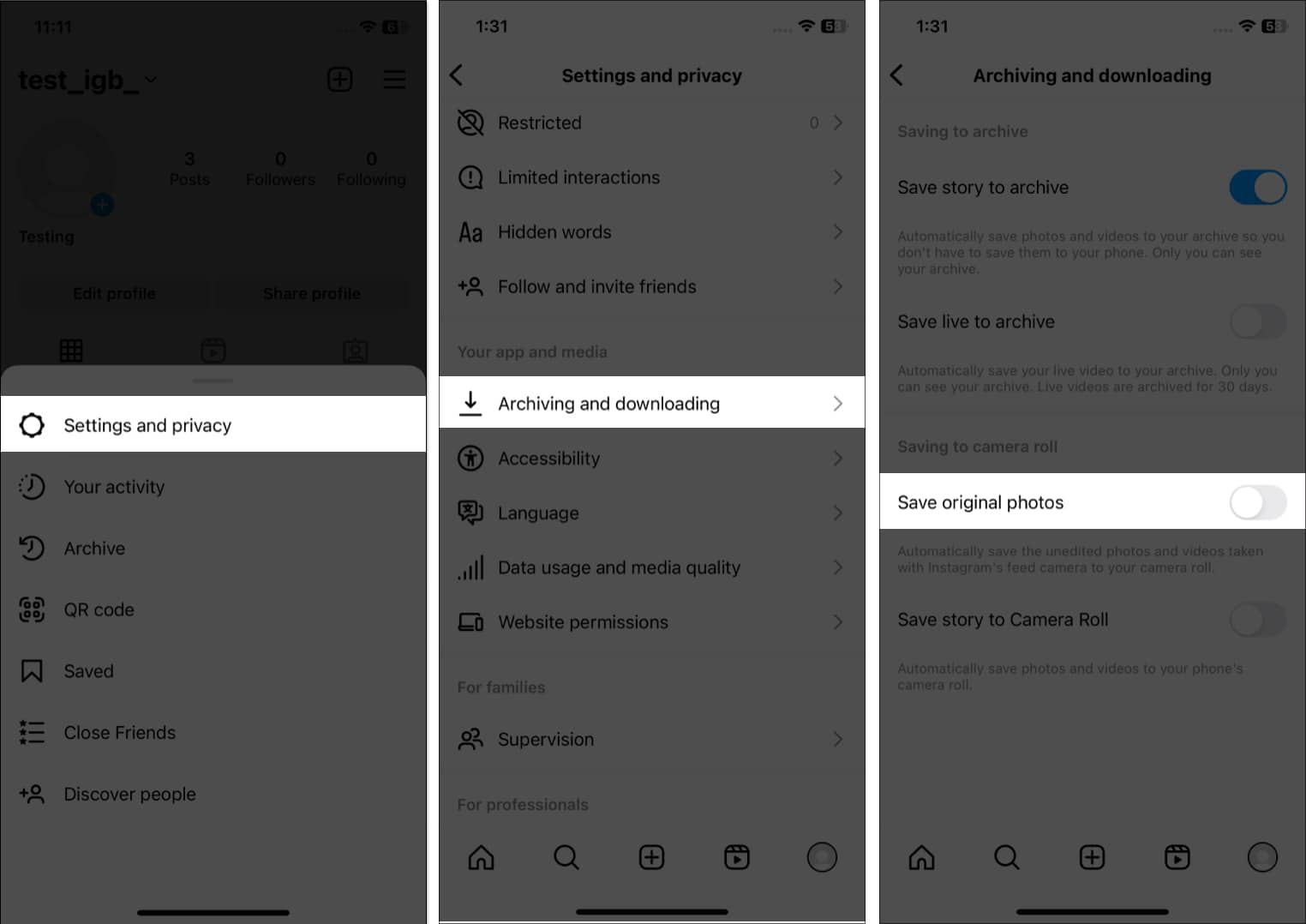 Tap privacy archiving and downloading toggle off save original photos in instagram Tap & Privacy, archiving and downloading, toggle off save original photos in instagram
